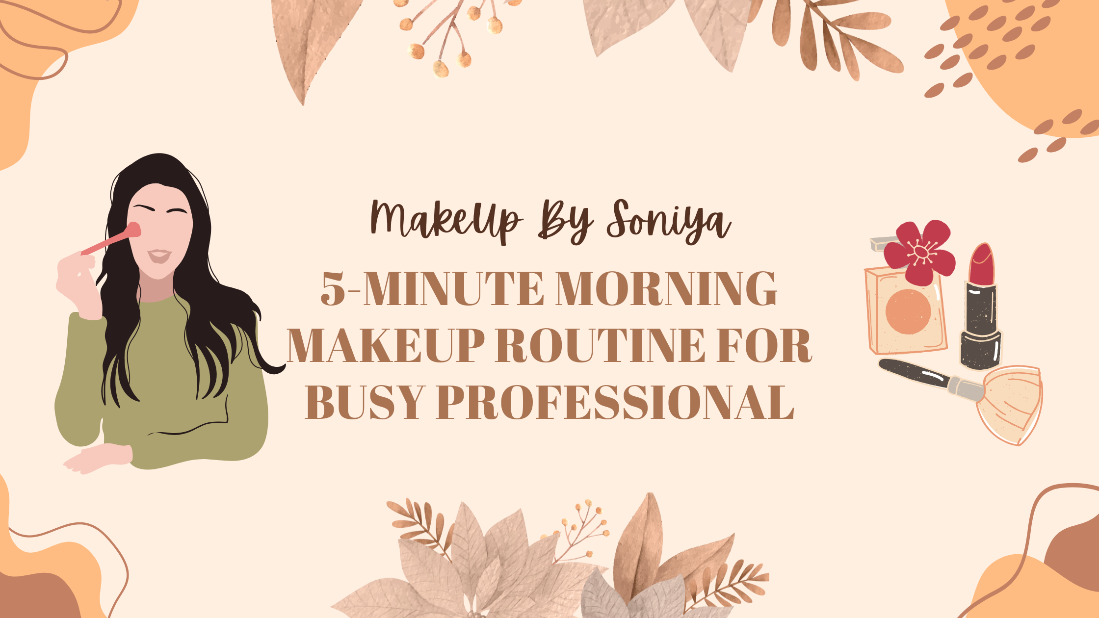 5-Minute Makeup Routine
